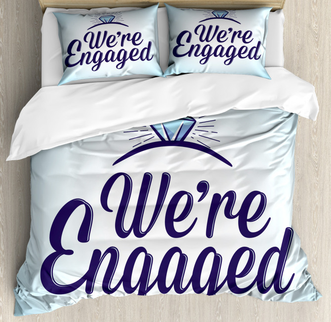 We Are Engaged Duvet Cover Set