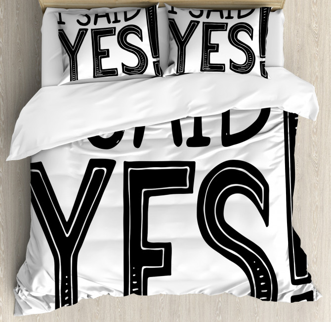 I Said Yes Quote Duvet Cover Set