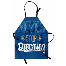 Never Stop Dreaming Apron