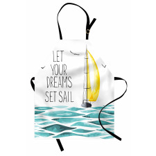 Let Your Dreams Sail Apron