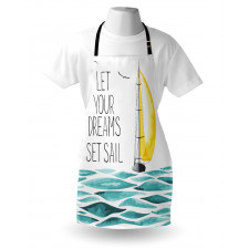 Let Your Dreams Sail Apron