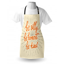 Be Silly Honest and Kind Apron