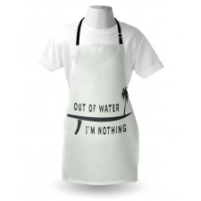 Water I am Nothing Apron