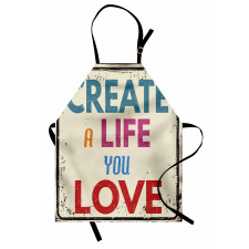 Create a Life You Love Text Apron