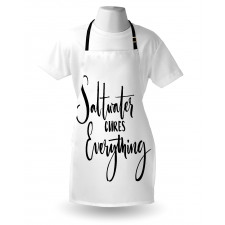 Saltwater Cures Everything Apron