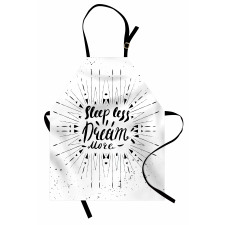 Sleep Less Dream More Text Apron