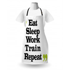 Eat Sleep Work Train Repeat Apron