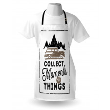 Collect Moments Not Things Apron