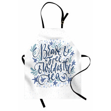 Wild as the Sea Phrase Apron