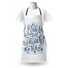 Wild as the Sea Phrase Apron