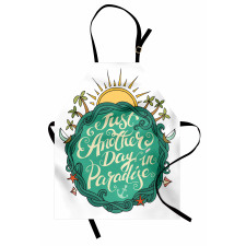 Another Day Paradise Apron