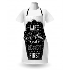 Life is Uncertain Eat Dessert Apron