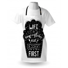 Life is Uncertain Eat Dessert Apron