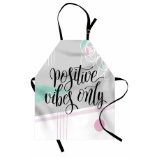 Positive Vibes Only Apron