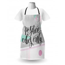 Positive Vibes Only Apron