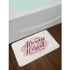 Youre Always in My Heart Bath Mat