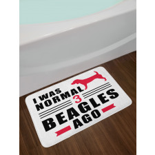 Dog Lover Motto Affection Bath Mat