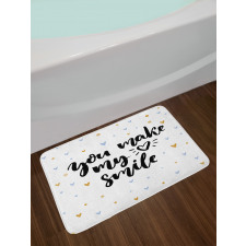 You Make My Heart Smile Bath Mat