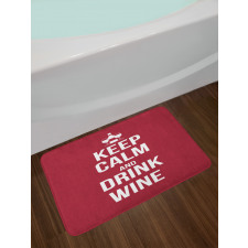 Drink Wine Slogan Bath Mat