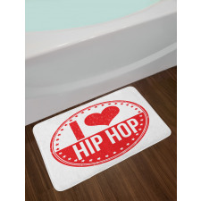 I Love Hip Hop Phrase Bath Mat