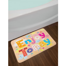 Enjoy Today Words Bath Mat