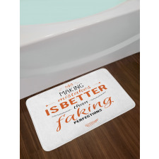 Mistakes and Perfections Bath Mat