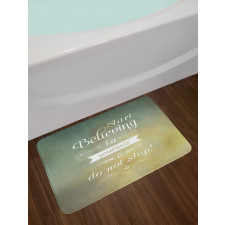 Believe in Yourself Bath Mat