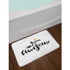 You Are and Crown Bath Mat