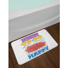 Make Your Soul Happy Bath Mat