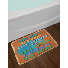 You Can Learn to Surf Bath Mat