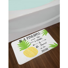 Be a Pineapple Phrase Bath Mat