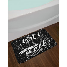 Dont Wish for It Work for It Bath Mat