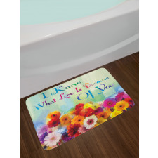 Romantic Words with Flowers Bath Mat