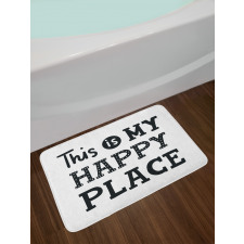 His is My Happy Place Phrase Bath Mat