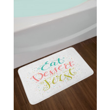 Cursive Eat Dessert First Bath Mat