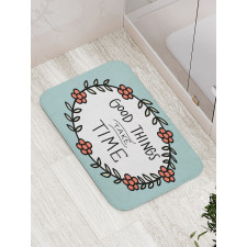 Things Take Time Bath Mat