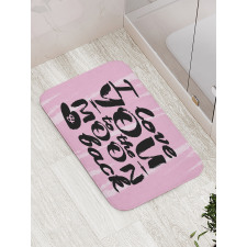 Affection Motto Art Bath Mat