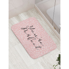 Cursive You're Perfect Bath Mat