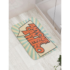 Anyone Can Be a Hero Bath Mat