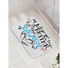 Life is Better at the Beach Bath Mat