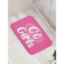 Go Girls Text in Bold Bath Mat