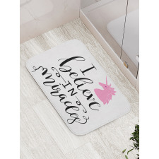 I Beleive in Miracles Text Bath Mat