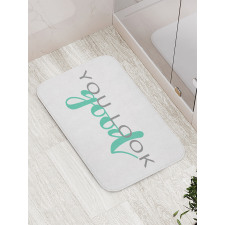 You Look Calligraphy Bath Mat