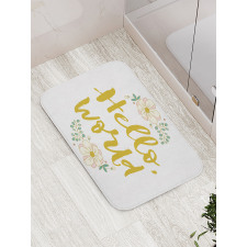 Floral Hello World Lettering Bath Mat