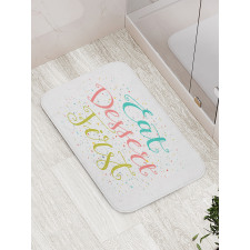 Cursive Eat Dessert First Bath Mat