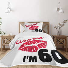 Kiss Me I am 60 Words Bedspread Set