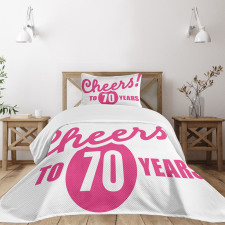 Cheers to 70 Years Bedspread Set