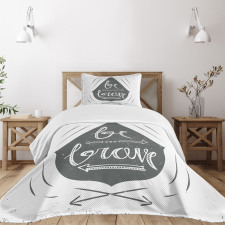 Be Brave Slogan Arrows Bedspread Set