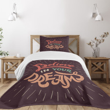 Believe in Your Dreams Bedspread Set