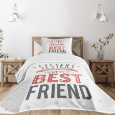 Best Friend Sisters Words Bedspread Set